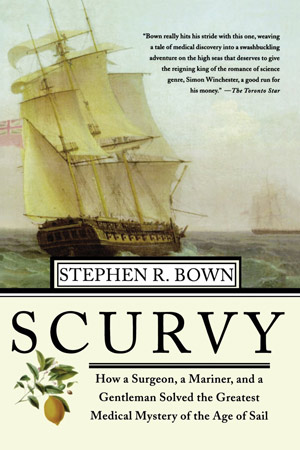 Scurvy, by Steven R. Bown