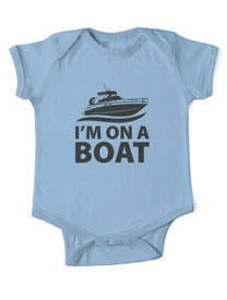 “I’m on a Boat” Baby Onesie