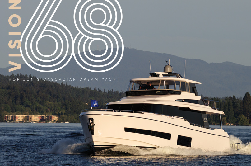 Vision 68: Horizon's Cascadian Dream Yacht