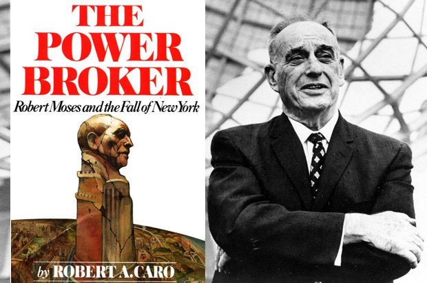 The Power Broker & Robert Moses